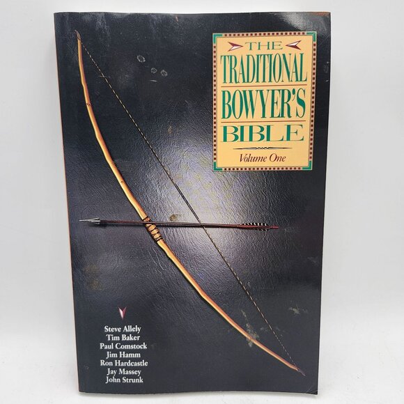 The Traditional Bowyers Bible Volume One Paperback - Picture 1 of 8
